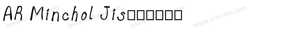 AR Minchol Jis字体转换